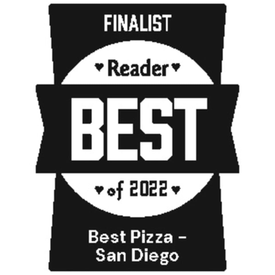Black and white badge: 'Finalist Reader Best of 2022 Best Pizza - San Diego'.